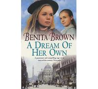 A Dream of her Own: A gripping saga of love, tragedy and friendship