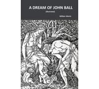 A Dream of John Ball (Illustrated)