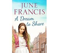 A Dream to Share: 2 (Victoria Crescent Sagas, 2)