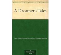 A Dreamer's Tales