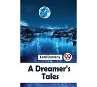 A Dreamer's Tales