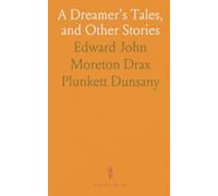 A Dreamer's Tales, and Other Stories