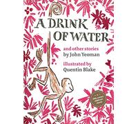 A Drink of Water