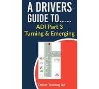 A Drivers Guide to...Turning, Emerging and Junctions: Driving instructor lesson plans diagrams