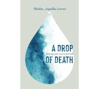 A Drop of Death: dancing your way to farewell