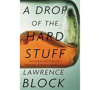 A Drop of the Hard Stuff