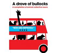 A Drove of Bullocks: A Compilation of Animal Collective Nouns