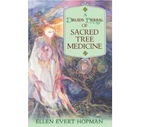 A Druid's Herbal of Sacred Tree Medicine