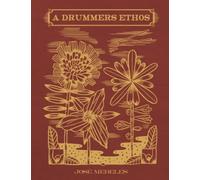A Drummers Ethos