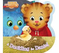 A Duckling for Daniel (Daniel Tiger's Neighborhood)
