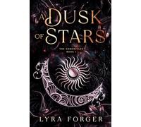 A Dusk Of Stars: The Chronicles Book 1 (The Originals of Grimm Academy - The Chronicles)