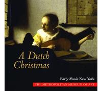 A Dutch Christmas by Early Music New York (2010-02-16)