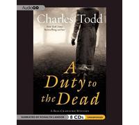 A Duty to the Dead: A Bess Crawford Mystery