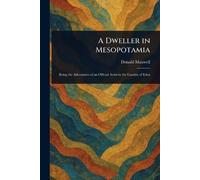 A Dweller in Mesopotamia