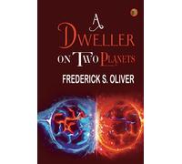 A Dweller on Two Planets