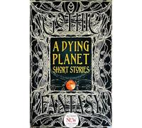 A Dying Planet Short Stories