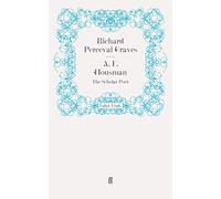 A. E. Housman: The Scholar-Poet
