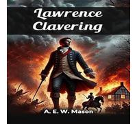 A. E. W. Mason Lawrence Clavering Paperback Book A. E. W. Mason Multicolor