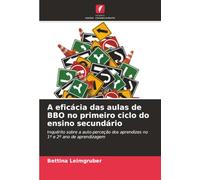 A eficácia das aulas de BBO no primeiro ciclo do ensino secundário: Inquérito sobre a auto-perceção dos aprendizes no 1º e 2º ano de aprendizagem