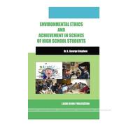 A Environmental Ethics and Achievement in Science of High School Students