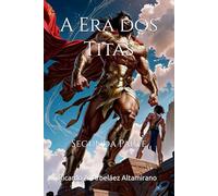 A Era dos Titãs: Segunda Parte: 3 (TEOGONIA)