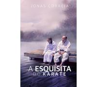 A ESQUISITA DO KARATE