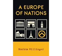 A Europe of Nations: A Declaration of Independence