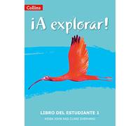 A Explorar: Student's Book Level 1 (Lower Secondary Spanish for the Caribbean)