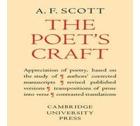 A. F. Scott The Poet's Craft: A Course in the Critical Appreciation of Poetry A. F. Scott Multicolor
