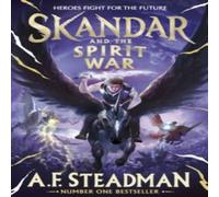 A.F. Steadman Skandar & the Spirit War Hardback Book A.F. Steadman Multicolor