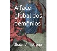 A face global dos demônios