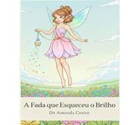 A Fada que Esqueceu o Brilho