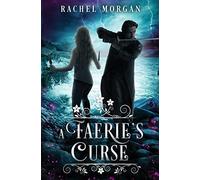 A Faerie's Curse: 6 (Creepy Hollow)