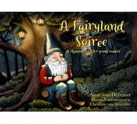 A Fairyland Soiree: A rhyming book for young readers