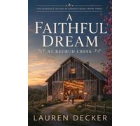 A Faithful Dream at Redbud Creek (The Marshall Sisters of Redbud Creek)