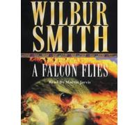 A Falcon Flies (The Ballantyne Novels)