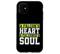 A Falcon’s Heart A Falconer’s Soul Falconry Case for iPhone 11