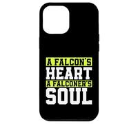 A Falcon’s Heart A Falconer’s Soul Falconry Case for iPhone 12 Pro Max