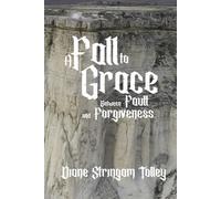 A Fall to Grace: Between Fault and Forgiveness