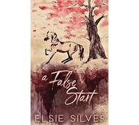 A False Start (Special Edition): 4 (Gold Rush Ranch)