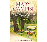 A Family Affair: Spring: Volume 2 (Truth In Lies)