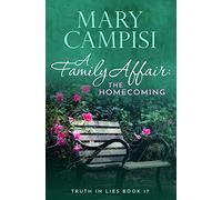 A Family Affair: The Homecoming (Truth In Lies)
