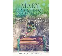 A Family Affair: The Plan: A Small Town Family Saga (Truth In Lies)