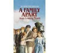 A Family Apart: 01 (Orphan Train Adventures)