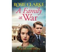 A Family at War : BRAND NEW to Kindle! A brilliant wartime saga read from Rosie Clarke