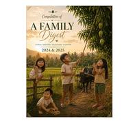 A Family Digest Compilation 2024-2025