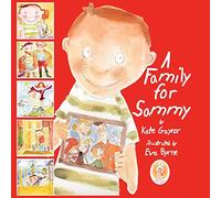 A Family for Sammy: Volume 1 (Special Stories Series)