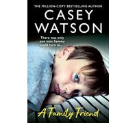 A Family Friend : There Was Only One Man Sammy Could Turn to…