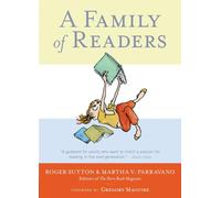 A Family of Readers: The Book Lover's Guide to Children's and Young Adult Literature