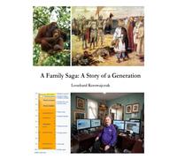 A Family Saga: A Story of a Generation